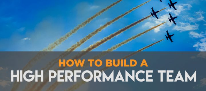 How to Build a High-Performance Team