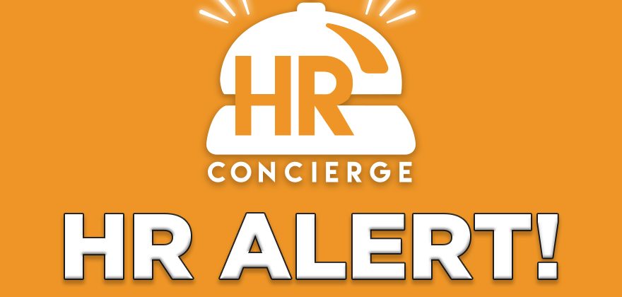 HR Alert – Legislative Changes